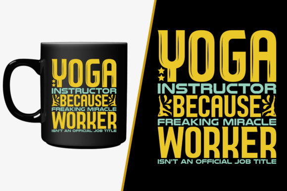 Download Yoga Instructor Because Freaking Miracle - Instructor Collection